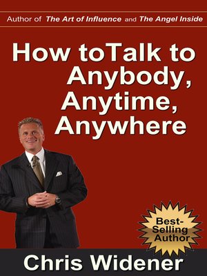 cover image of How to Talk to Anybody, Anytime, Anywhere